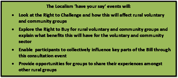 Localism, have your say 12th/13th April Localism