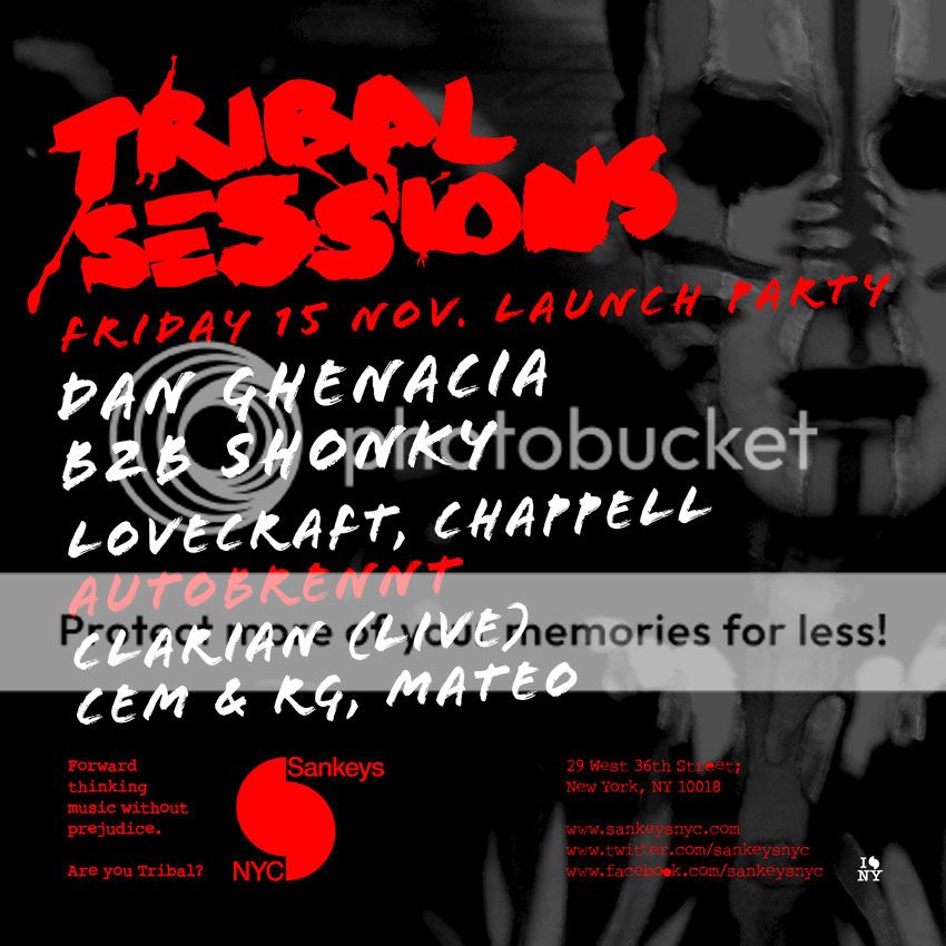 11/15 Sankeys NYC ~ Tribal Sessions Launch w/ Dan Ghenacia  b2b Shonky/Clarian [Live] 111513Sankeys_zps8722c186