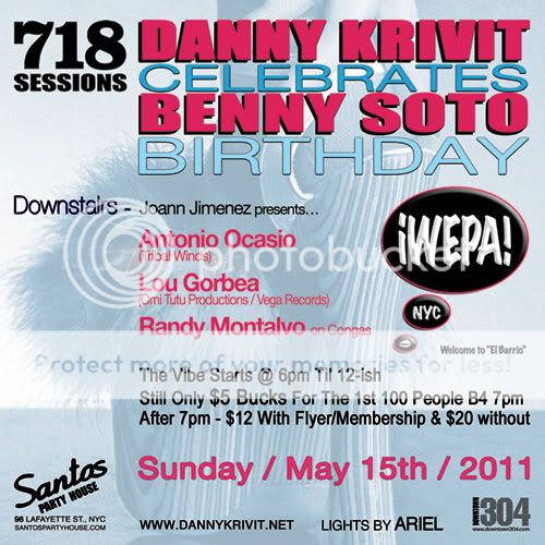 Benny Soto's Bday! 718 Sessions w/ Danny Krivit & WEPA! 05/15 51511-Back-2