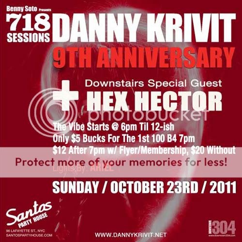 Danny Krivit & Hex Hector ~ 718 Sessions 9th Anniversary Party! 10/23 718OctB