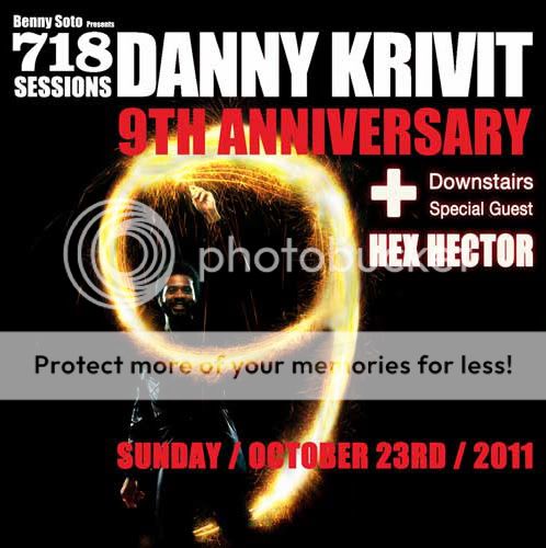 Danny Krivit & Hex Hector ~ 718 Sessions 9th Anniversary Party! 10/23 718OctF