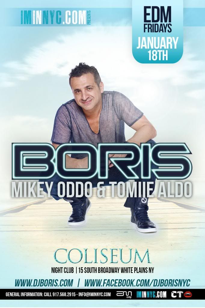 Boris ~ EDM Fridays  @ Coliseum Night Club 01/18 ColiseumJan182013_zps8b4f5571