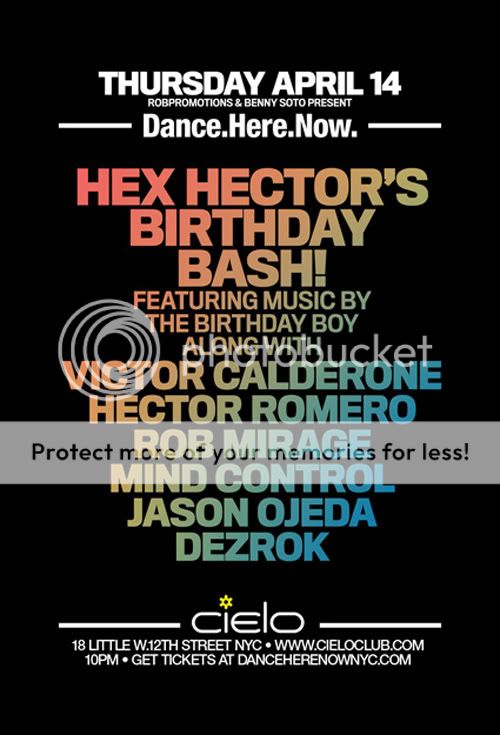 Hex Hector's Bday Bash ~ Dance.Here.Now. @ Cielo 04/14 DHN041411b