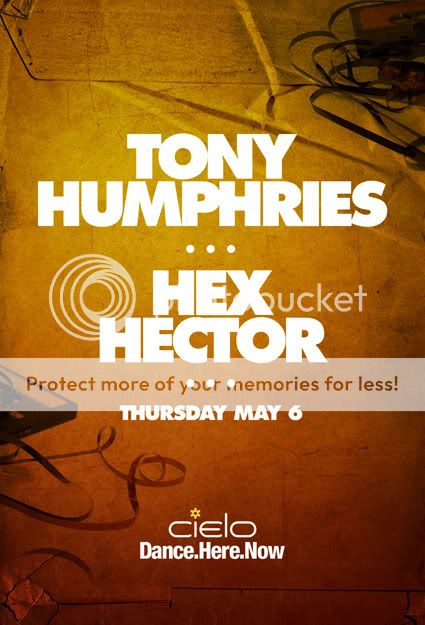 Tony Humphries Hex Hector & Severe | Dance.Here.Now. | Cielo 5/06 DHN050610f