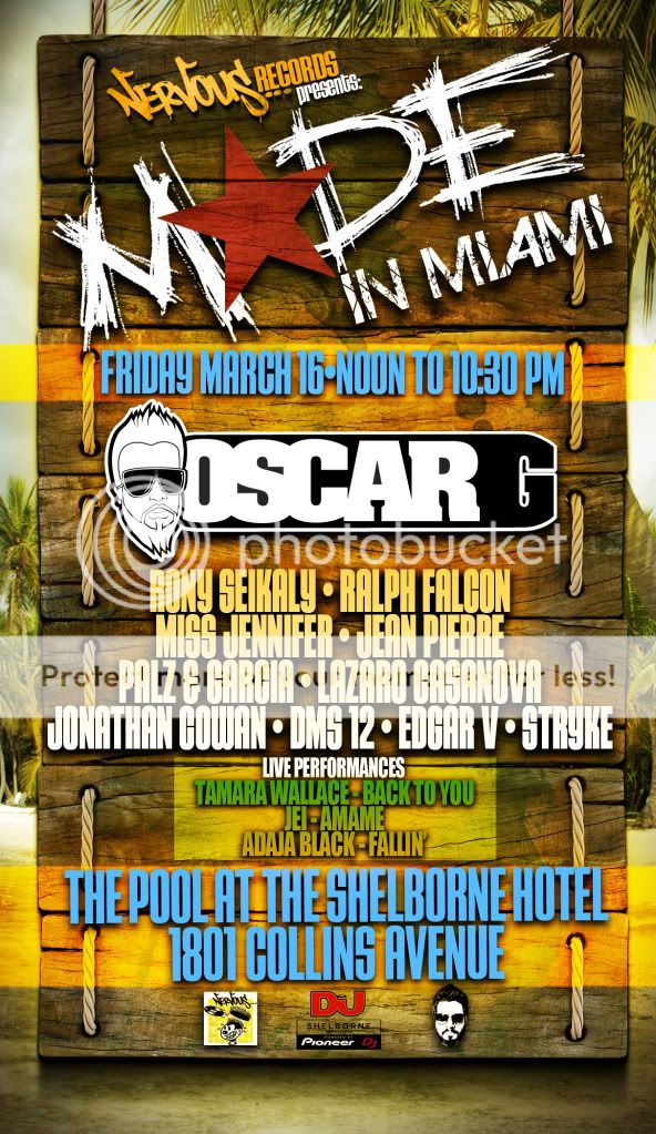 Nervous Records presents Oscar G Made In Miami Shelborne Pool FLYER_withlivepa