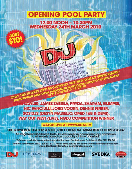 Djmag Presents Shelborne Pool Parties March 24-28 Miami 2010 Pg4-DJMag