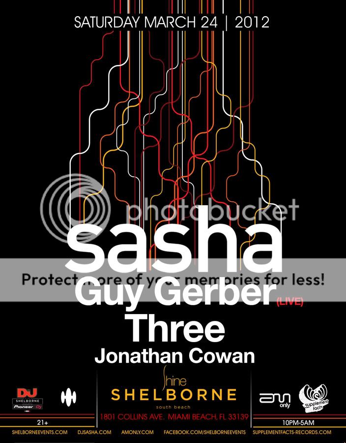 Sasha, Guy Gerber, Three & Jonathan Cowan @ Shine 03/24 Sasha-3-24-proof