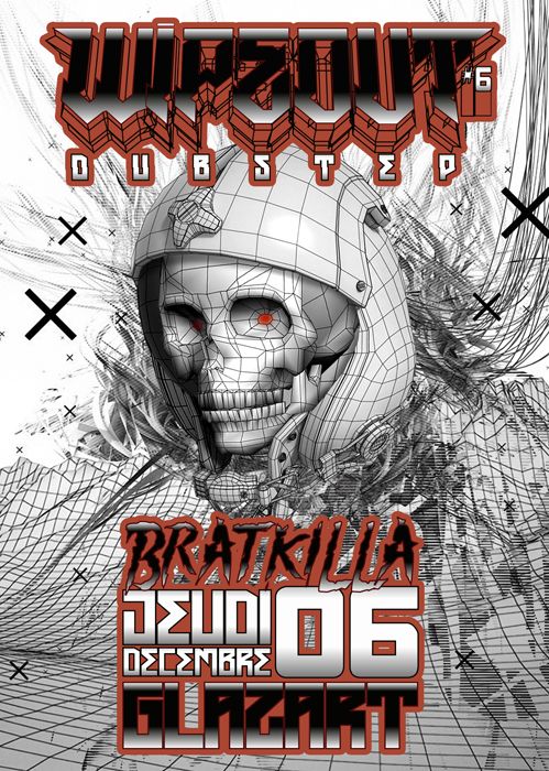 06/12/12 : WIPEOUT Dubstep #6 - BRATKILLA @Glazart WIPEOUT6recto