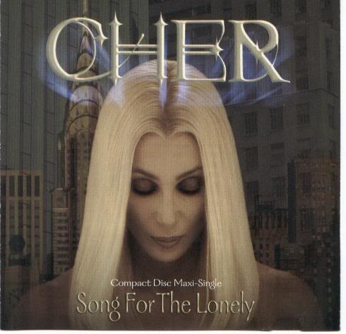 Cher-Song For The Lonely (CDM 2001) SongForTheLonely