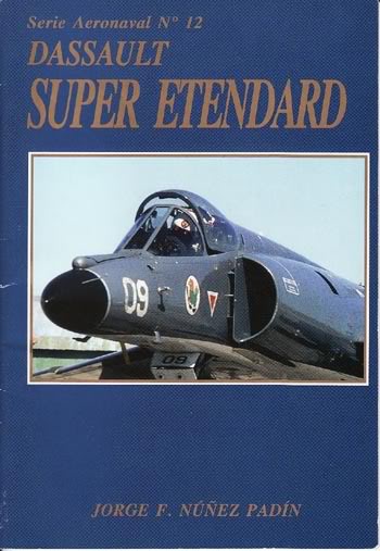 Dassault Super Etendard. Argentina Sueara