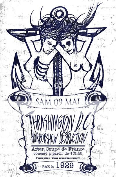 [08 / 09 Mai] Thrashington D.C. / Horrorshow Destruction Flyer9maiweb