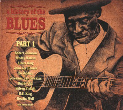 VA - A History Of The Blues (4 CD) (2010) 7932c92a358f438345c083c917d3ffb4