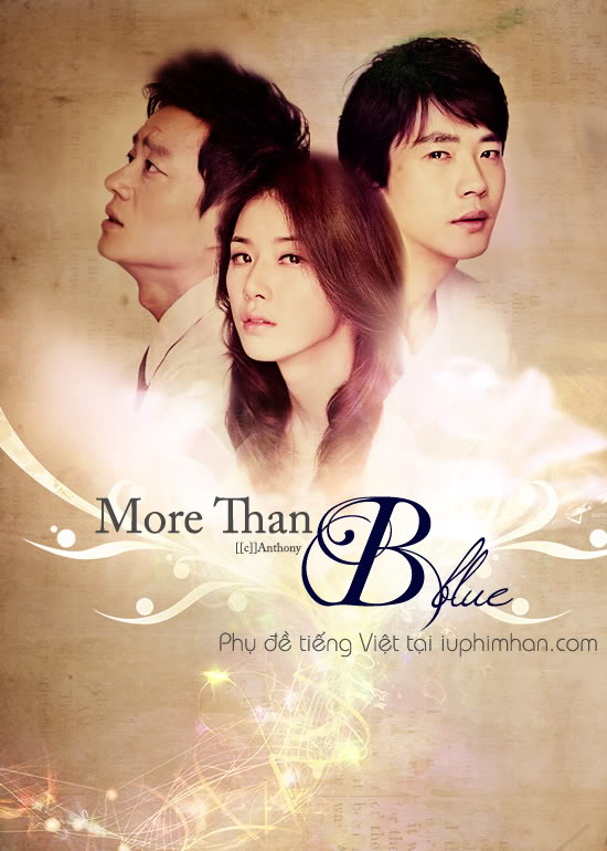 More Than Blue (2009) - Drama, Romance, Việt Sub - Lee Bo Young, Kwon Sang Won, Lee Bum Soo Bydaozb7tjvbnqpggl56