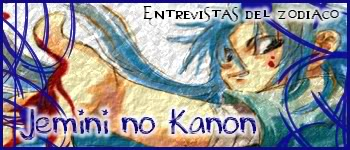 .:||Entrevistas del Zodiaco: Jemini no Kanon Kanon-1