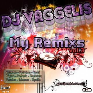 DJ Vaggelis - My Remix's 2009 DJVAGGELISMYREMIXSVOL3FRONT