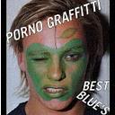 [DD][MU][ALBUM]Porno Graffitti - BEST BLUES'S (2004) Bestblues