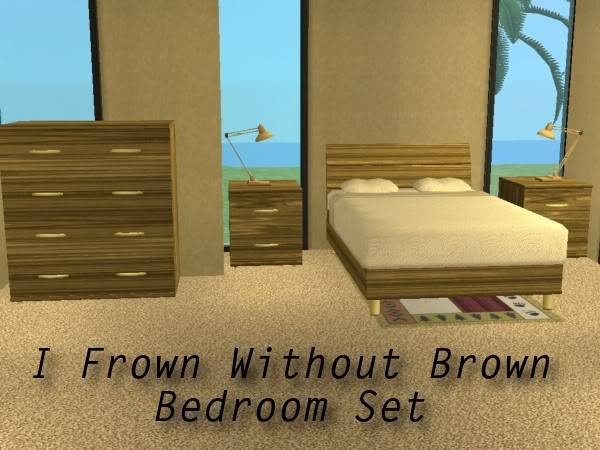 I Frown Without Brown-Bedroom 38f4c8f5