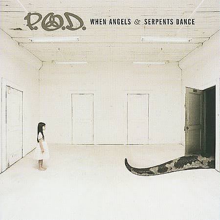 P.O.D. - When Angels And Serpents Dance (2008) 24zyfkj