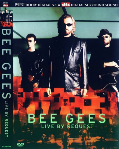 Bee Gees - Live By Request (DVD-5) - 2002 89c803e9eafd74ac70522836a7fc048b