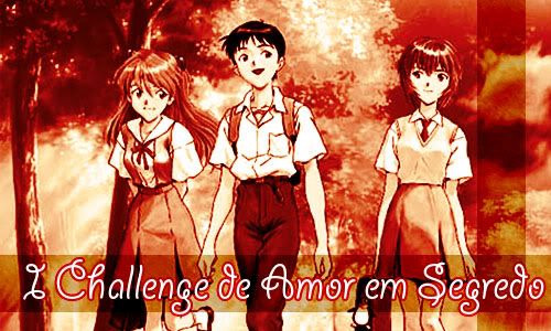 I Challenge de Amor em Segredo Ichallengedeamoremsegredo