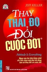 THAY THÁI ĐỘ - ĐỔI CUỘC ĐỜI 1 (Jeff Keller) ThaiDo-CuocDoi1B