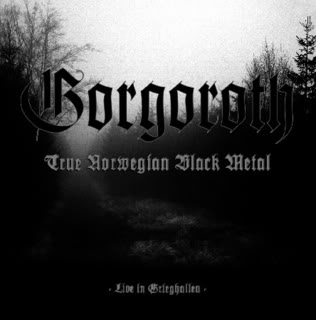 Gorgoroth... Gorgoroth