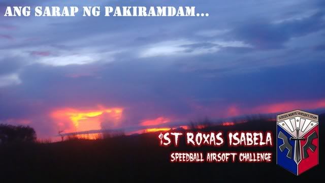 1st Roxas, Isabela Speedball Airsoft Challenge(1st Day) - Page 3 022-4