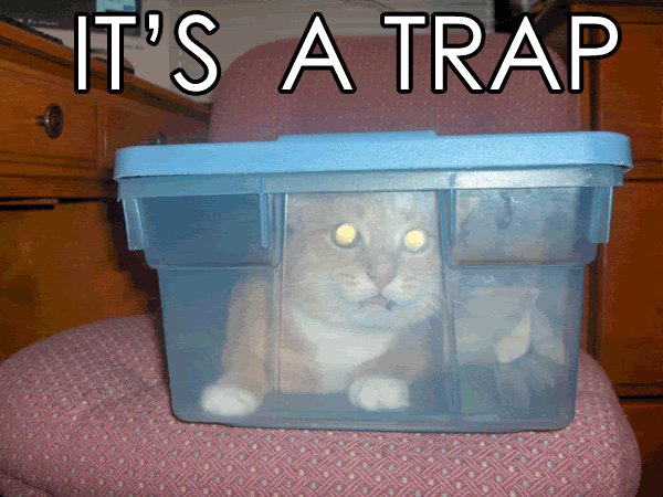 Spoof Motivational Posters Its-a-trap-cat