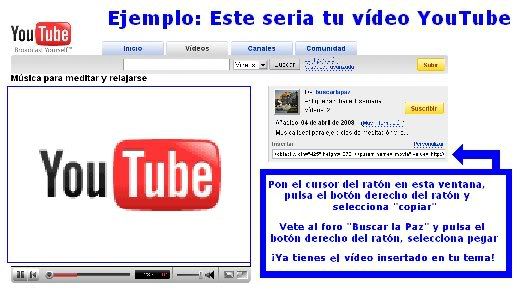 Como puedo insertar un video de YouTube en el foro? Ejemplodecomoinsertarvideos