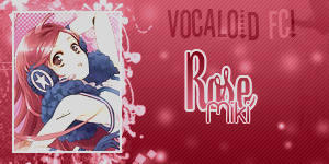 Vocaloid Fan Club ~! Mikirose