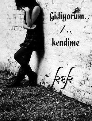 Gidiyorum / Kendime ... Adsz-2