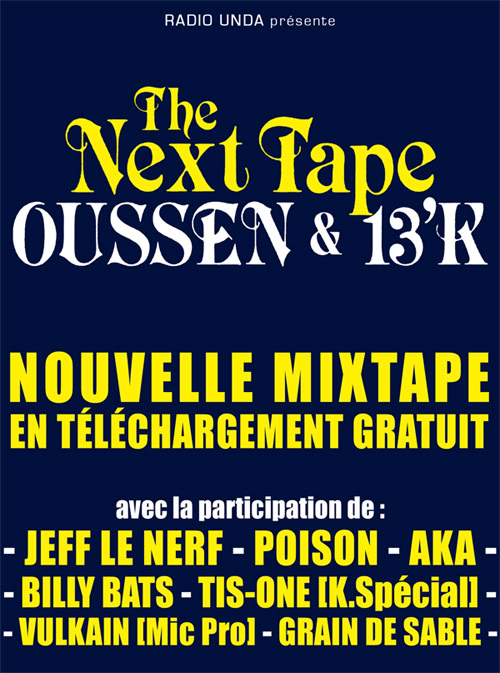 OUSSEN & 13'K - "The Next Tape" Oussen13K