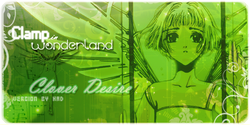 Clamp In Wonderland - A travez de la historia Cloverdesire_copy