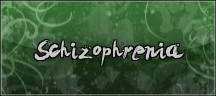 Banner Request ^.^ SchizophreniaBanner-1