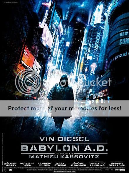  ((Vin Diesel))     Babylon A.D.(    ) Babylonposter2