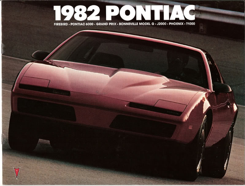 1982 - 1986 Firebird Brochures (Wanted: MINT '87-'92 Firebird/Pontiac Brochures) 1982PontiacBrochure0001