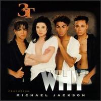jackson - Why 3T Featuring Michael Jackson Why_single