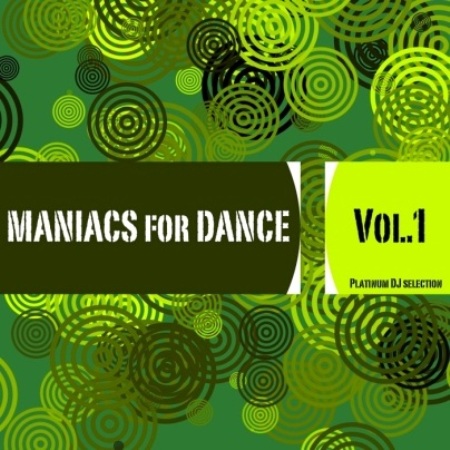 VA - Maniacs For Dance Platinum Vol.1 (2011) 34118948d2ea24fa2069ec55a1018b14