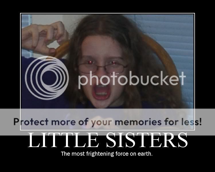 Little Sister Demotivational Poster Pictures, Images and Photos