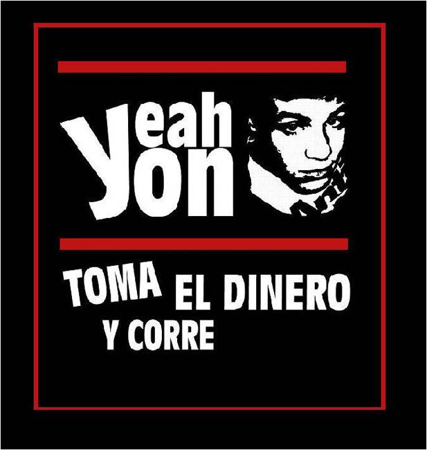 Yeah Yon - Toma el dinero y corre [2008] YeahYon-Tomaeldineroycorre-Frontal2