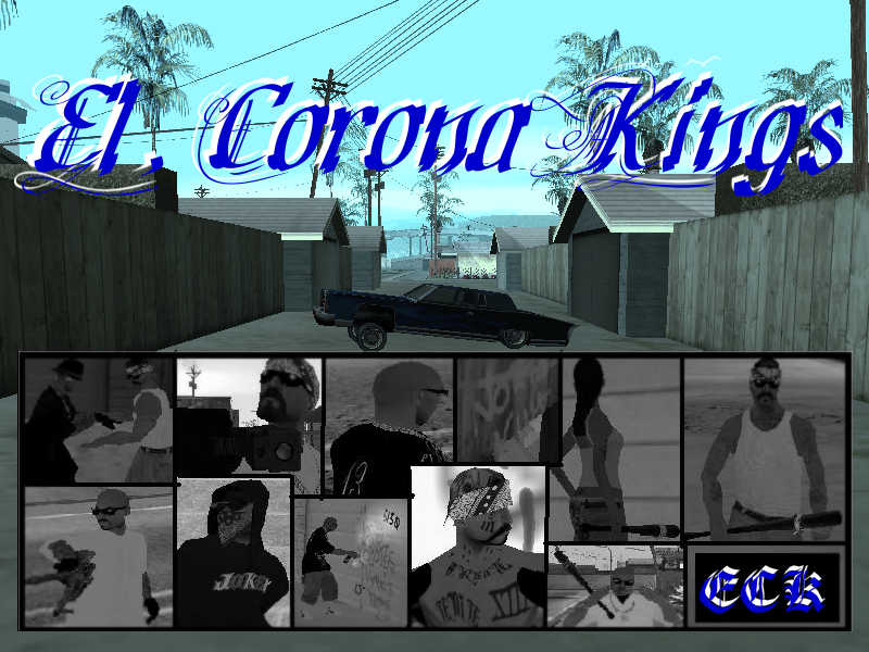 ECK -- El Corona Kings --[Official Faction] - Page 2 ECK