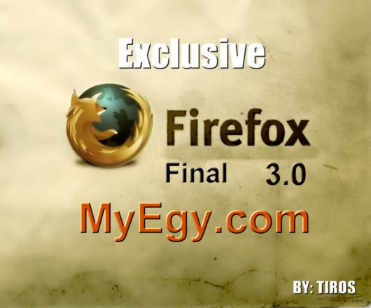 عملاق تصفح الانترنت Mozilla Firefox 3.0 Final الاصدار النهائي للبرنامج والمميز والسريع جدا - على أكثر من سيرفر Mozilla-Last