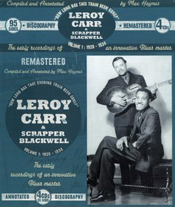 Leroy Carr & Scrapper Blackwell - How Long Has That Evening Train Been Aabf39285b599474ae87c977367cdec8