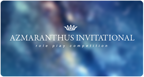 Azmaranthus Invitational: RP Competition Foruminvites