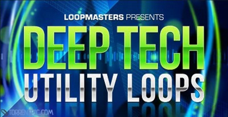 تحميل Loopmasters Deep Tech Utility Loops WAV-REX D85bf96b116d535e545cde344b0f146a