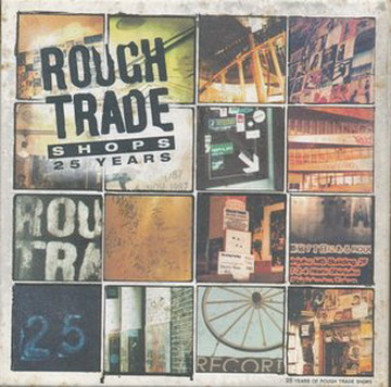 VA - 25 Years Of Rough Trade Shops (2001) (4CD Box Set) FLAC 6ad0d21440aeb766df2f8ba489d01609