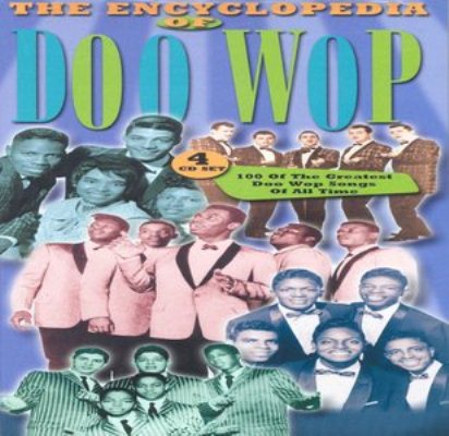 VA - The Encyclopedia Of Doo Wop Vol. 1-6 (24CD) (2000-2007) 231359da1d42010dea86c7340983d343