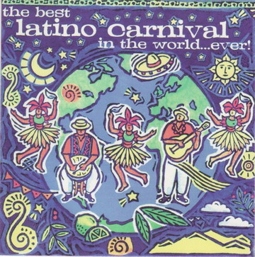 VA - The Best Latino Carnival In The World ...Ever! (1997) FLAC  E7cb4d4bced5a539938e493d31ae068f