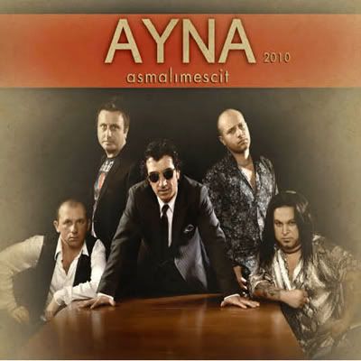 Ayna - Asmalimescit | 2010 FuLL ALbm Indir 2010Ayna-Asmalimescit1