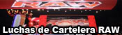 Luchas de Cartelera Monday Night Raw